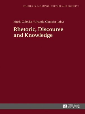 cover image of Rhetoric, Discourse and Knowledge